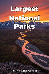 Cover Largest National Parks