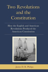 Cover Two Revolutions and the Constitution