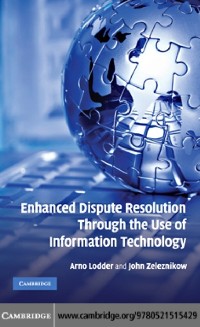 Cover Enhanced Dispute Resolution Through the Use of Information Technology