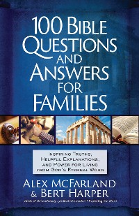 Cover 100 Bible Questions and Answers for Families