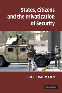 Cover States, Citizens and the Privatisation of Security