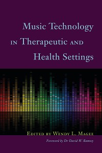 Cover Music Technology in Therapeutic and Health Settings