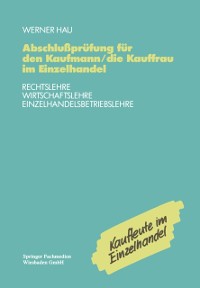 Cover Abschlußprüfung für den Kaufmann/die Kauffrau im Einzelhandel