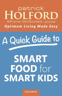 Cover Quick Guide to Smart Food for Smart Kids