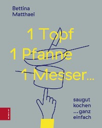 Cover 1 Topf, 1 Pfanne, 1 Messer ...