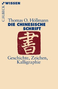 Cover Die chinesische Schrift