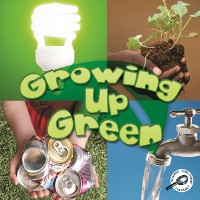 Cover Growing Up Green