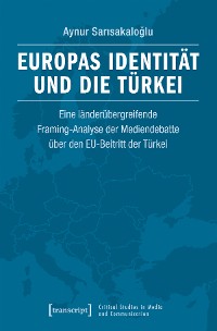 Cover Europas Identität und die Türkei