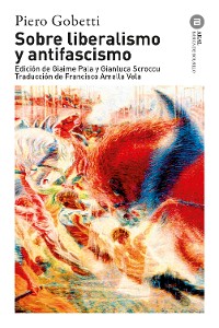 Cover Sobre liberalismo y antifascismo