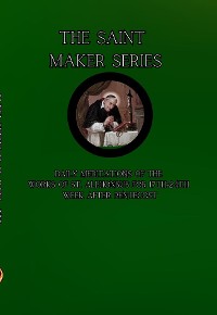 Cover The Saint Maker Series