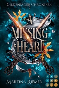 Cover Missing Heart (Gildenjager Chroniken 2)