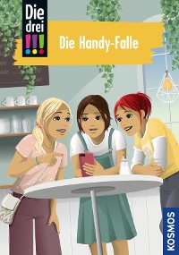 Cover Die drei !!!, 1, Die Handy-Falle (drei Ausrufezeichen)