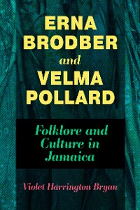Cover Erna Brodber and Velma Pollard