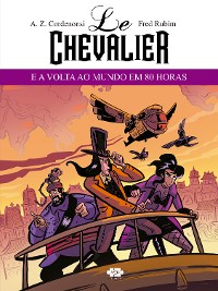 Cover Le Chevalier e a Volta ao Mundo em 80 Horas