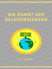 Cover Die Kunst des Geldverdienens (übersetzt)