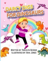 Cover Darcy Digs for Dinosaurs