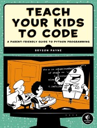 Cover Teach Your Kids to Code