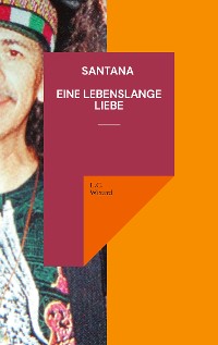 Cover Santana Eine lebenslange Liebe