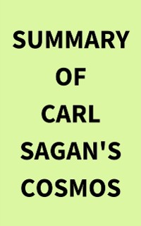 Cover Summary of Carl Sagan's Cosmos