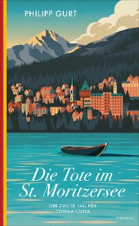 Cover Die Tote im St. Moritzersee