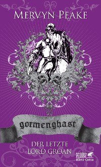Cover Gormenghast. Band 3