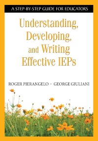 Cover Understanding, Developing, and Writing Effective IEPs