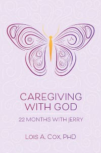 Cover Caregiving with God