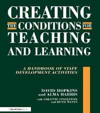 Cover Creating the Conditions for Teaching and Learning