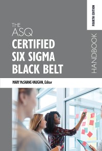 Cover The ASQ Certified Six Sigma Black Belt Handbook