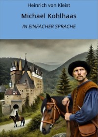 Cover Michael Kohlhaas: In Einfacher Sprache