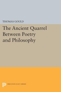 Cover The Ancient Quarrel Between Poetry and Philosophy