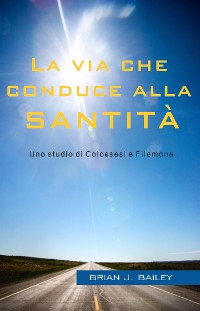 Cover La Via Che Conduce Alla Santita