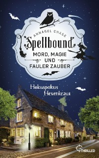 Cover Spellbound - Hokuspokus Hexenkraut