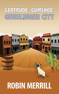 Cover Gertrude, Gumshoe: Gunslinger City