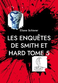 Cover Les Enquêtes de Smith et Hard