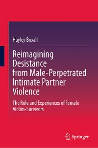Cover Reimagining Desistance from Male-Perpetrated Intimate Partner Violence