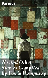 Cover No and Other Stories Compiled by Uncle Humphrey