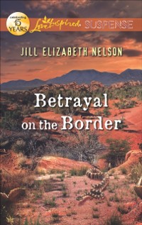 Cover Betrayal on the Border