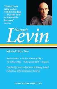 Cover Hanoch Levin: Selected Plays Two