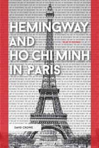 Cover Hemingway and Ho Chi Minh in Paris
