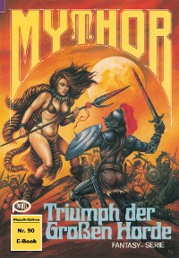 Cover Mythor 90: Triumph der Großen Horde