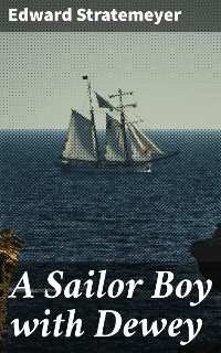 Cover A Sailor Boy with Dewey