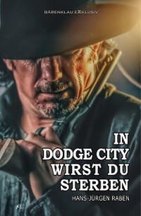Cover In Dodge City wirst du sterben