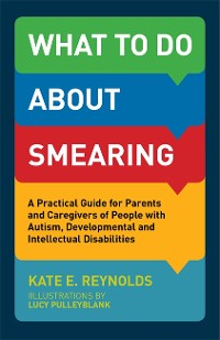 Cover What to Do about Smearing