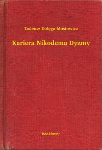 Cover Kariera Nikodema Dyzmy