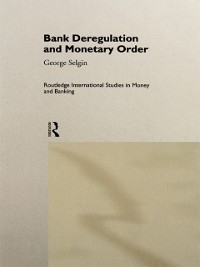Cover Bank Deregulation & Monetary Order