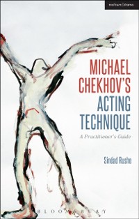 Cover Michael Chekhov s Acting Technique