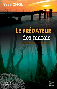 Cover Le prédateur des marais