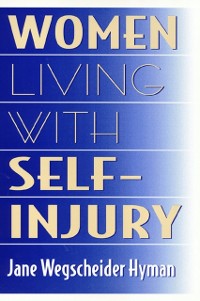 Cover Women Living With Self-Injury