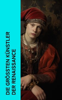 Cover Die größten Künstler der Renaissance